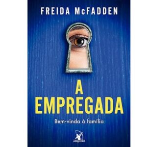 A empregada (A empregada – Livro 1): Bem-vinda à família Capa comum