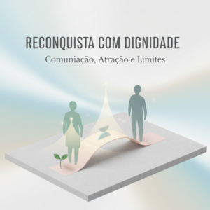 Reconquista com Dignidade
